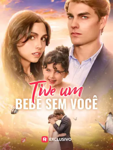 Capa da novela Tive um Bebê Sem Você
