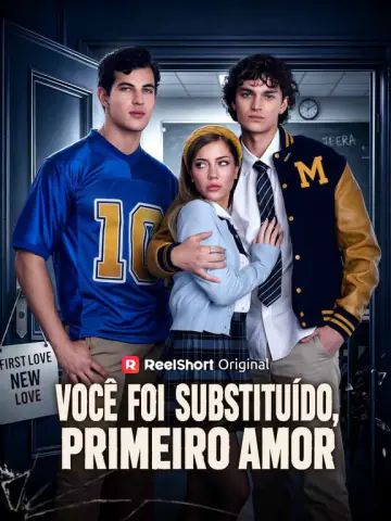 Capa da novela Você Foi Substituído, Primeiro Amor